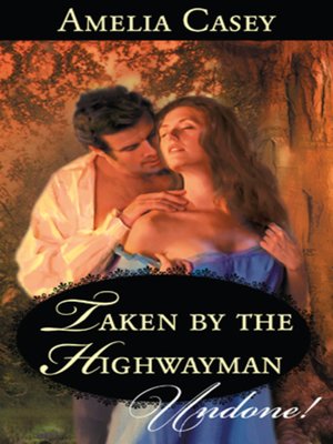 cover image of Taken by the Highwayman
